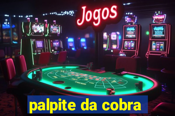 palpite da cobra